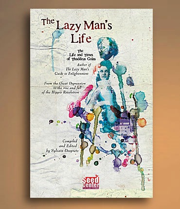 THE LAZY MAN'S LIFE
